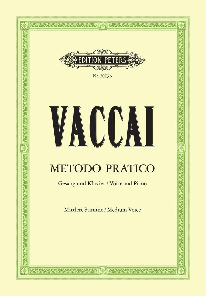 Metodo Pratico di Canto Italiano: Practical Method for Medium Voice and Piano