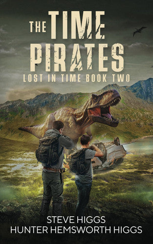 The Time Pirates: Lost in Time Book 2