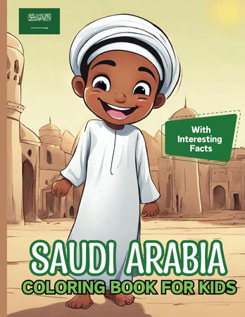 Saudi Arabia Coloring Book For Kids: With Interesting Facts