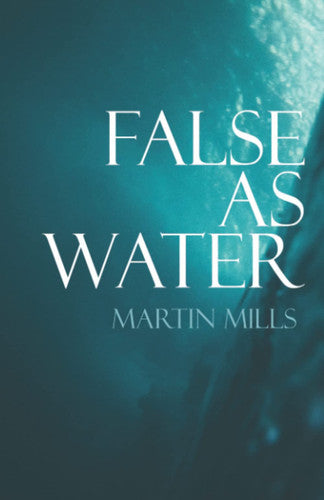 FALSE AS WATER