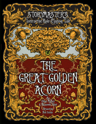 The Great Golden Acorn: Storymaster's Interactive Role-Playing Tale: RPG Story Quest Game for Kids and Adults. Solo-four Players. (Fantasy Roleplaying Storytelling Fairy Tales Gamebook Series)