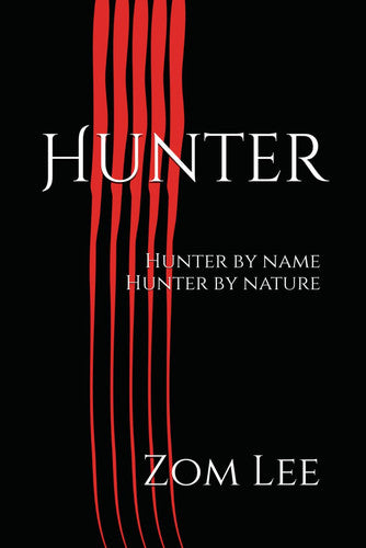 Hunter: Hunter by name Hunter by nature (Hunters)