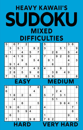 Heavy Kawaii's Sudoku Mixed Difficulties: Easy, Medium, Hard and Very Hard Sudokus
