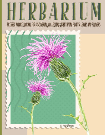 Herbarium - Pressed Nature Journal: For Discovering, Collecting & Identifying Plants, Leaves And Flowers Outdoor Explorers Activity Book Log For Kids & Adults