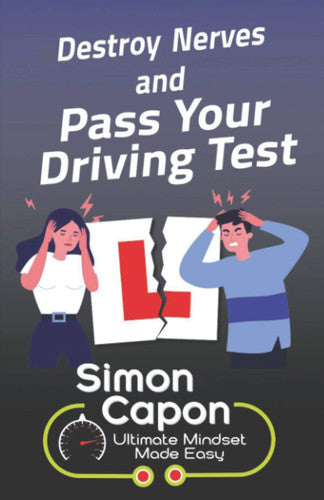 Destroy Your Nerves and Pass Your Driving Test
