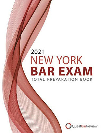 2021 New York Bar Exam Total Preparation Book