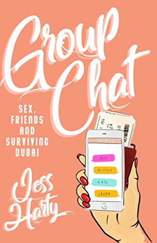 Group Chat: Sex, Friends & Surviving Dubai