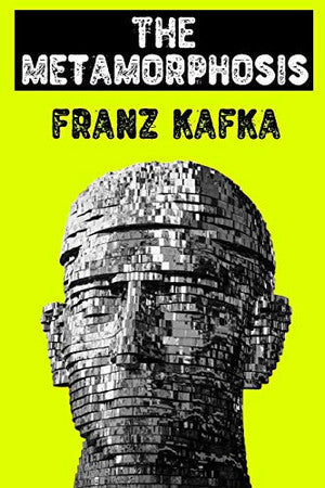 The Metamorphosis by Franz Kafka (World Classic Book Series)
