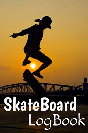 SkateBoard LogBook: Set Goals and Track Progress on Skateboarding | For any level | Improve your level | Skills and Tricks | Gift idea | 6 by 9", 99 pages