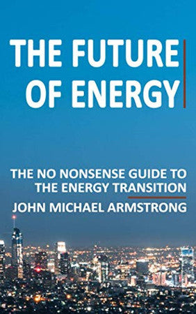 The Future of Energy: 2020 Edition (Black & White)