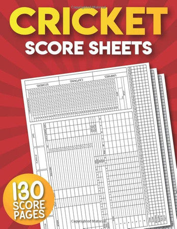 Cricket Score Sheets: 130 Large Score Pads for Scorekeeping | Cricket Scorebook.