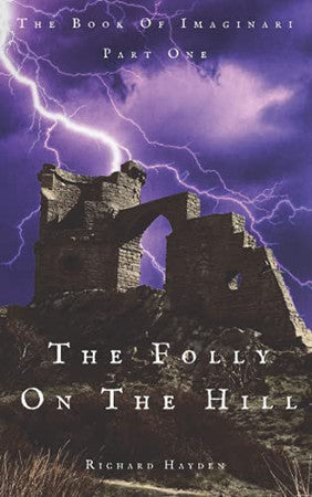 The Folly On The Hill: 1 (The Book Of Imaginari)
