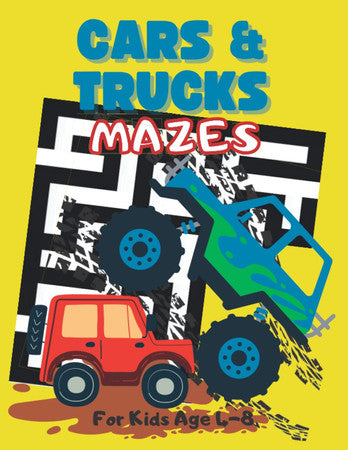 Cars & Trucks Mazes For Kids Age 4-8: Cars & Trucks Maze Activity Book For Kids 4-6 6-8 | Kindergarten & Preschool Children Age 4-8 | Boys & Girls ... Workbook Gift (Maze Books For Kids)
