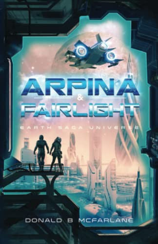 Arpina & Fairlight: The Earth Saga Universe