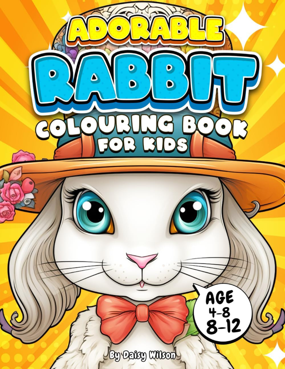 Rabbit Colouring Book for Kids: 50 Illustrations of Bunnies and Cute Animals, Easter, For Kids Ages 4-8, 8-12 Who Love Rabbits