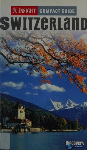 Switzerland Insight Compact Guide (Insight Compact Guides)