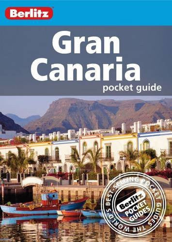 Berlitz: Gran Canaria Pocket Guide (Berlitz Pocket Guides)