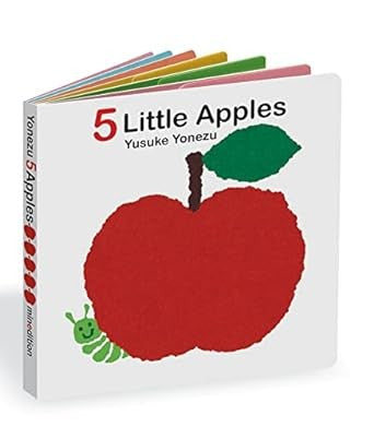 5 Little Apples (Yonezu Board Book): A Lift-The-Flap Counting Book