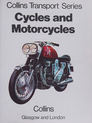 Cycles and Motor Cycles (Collins transport series)