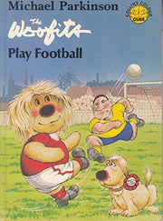 Woofits Play Football, The (Colour Cubs S.)