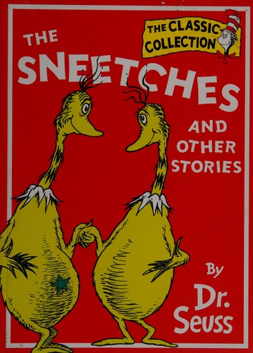 The Sneetches and Other Stories (Dr. Seuss Classic Collection)