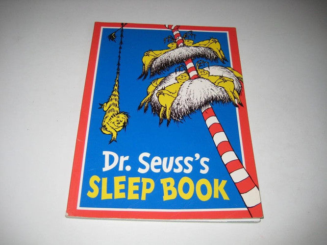 Dr. Seuss’s Sleep Book