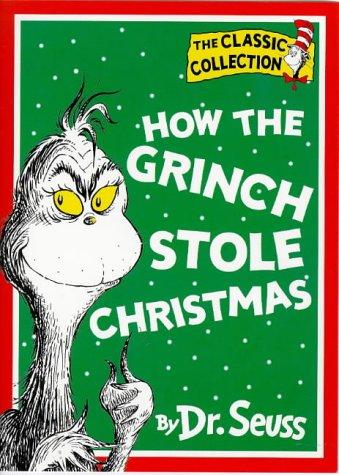 How the Grinch Stole Christmas! (Dr. Seuss Classic Collection)