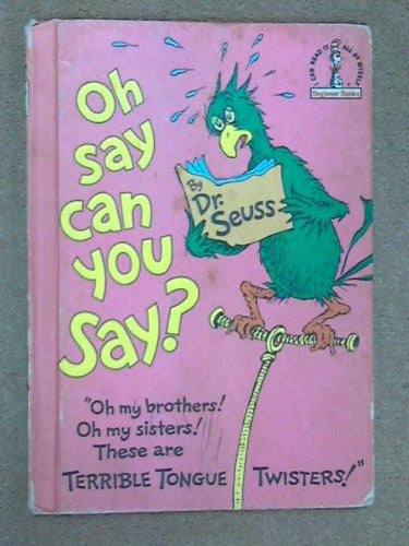 Oh Say Can You Say? (Beginner Series)