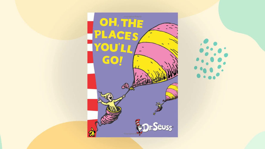 Oh, The Places You’ll Go! (Dr. Seuss Classic Collection)