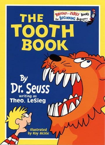 The Tooth Book: A Hilarious Dr. Seuss Classic for Children Learning to Read (Bright and Early Books)