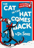 The Cat in the Hat Comes Back (Dr. Seuss Classic Collection)