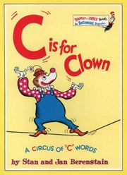 ‘C’ is for Clown: A Circus of ‘C’ Words (Bright and Early Books)