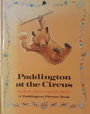 Paddington at the Circus (Paddington picture books)