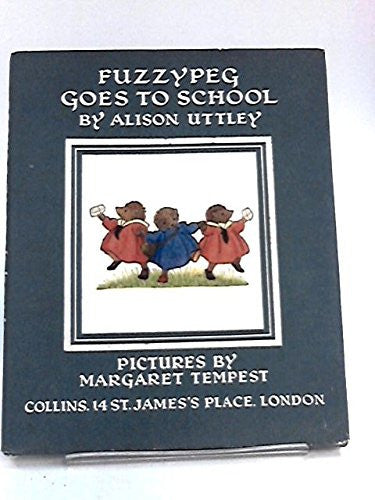 Fuzzypeg Goes to School