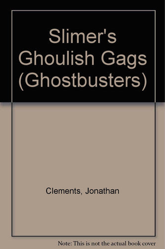Slimer's Ghoulish Gags (Ghostbusters S.)