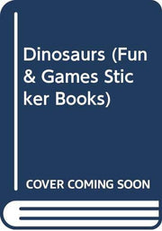 Dinosaurs (Unfolding Worlds S.)