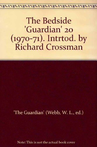 The Bedside 'Guardian' 20 ~ A Selection from The Guardian 1970-71: No. 20