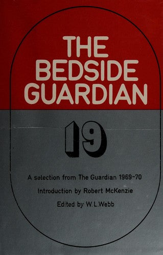 The Bedside "Guardian" Selected from the Manchester Guardian: No. 19