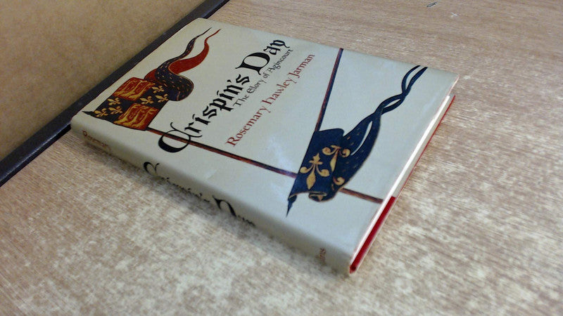 Crispin's Day: The Glory of Agincourt