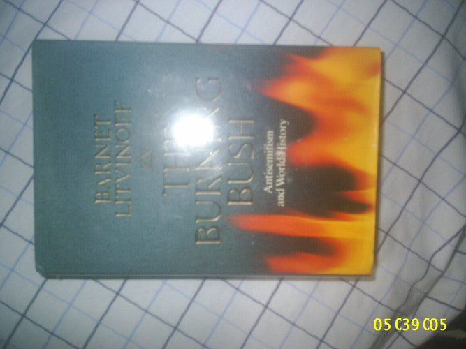 The Burning Bush: Antisemitism and World History