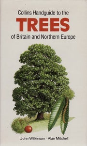 Handguide to Trees of Britain and Northern Europe