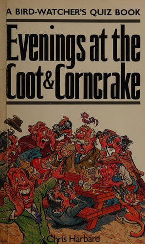 Evenings at the Coot and Corncrake: Bird Watcher's Quiz Book