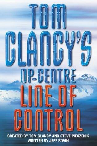 Line of Control: Book 7 (Tom Clancy’s Op-Centre)