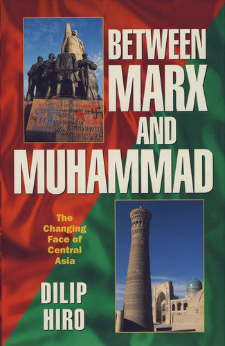 Between Marx and Muhammad: Changing Face of Central Asia
