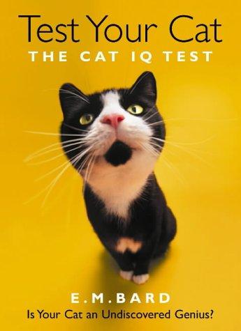 Test Your Cat: The Cat IQ Test - Is your Cat an undiscovered Genius?