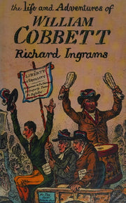 The Life and Adventures of William Cobbett