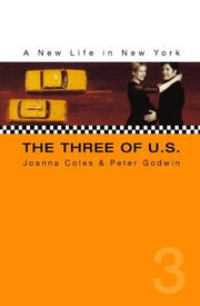 The Three of U.S.: A New Life in New York