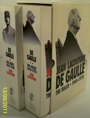 De Gaulle Vol I: The Rebel, 1890–1944: v.1
