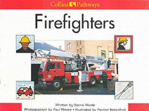 Firefighters (Pathways to Literacy (Year 1/Stage 2))