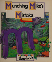 Munching Mike’s Mistake (Letterland Storybooks)